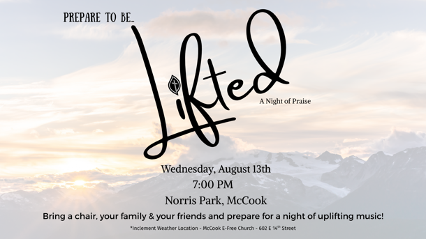 Lifted: A Night of Praise in the Park - McCook